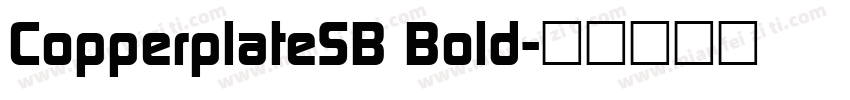 CopperplateSB Bold字体转换